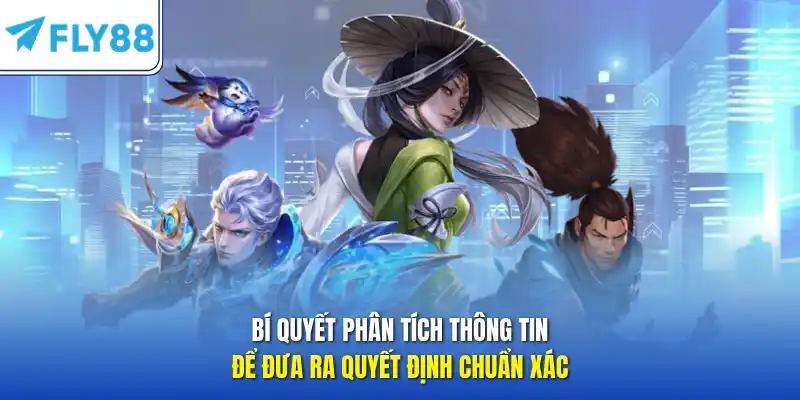 Bí quyết phân tích thông tin để đưa ra quyết định chuẩn xác
