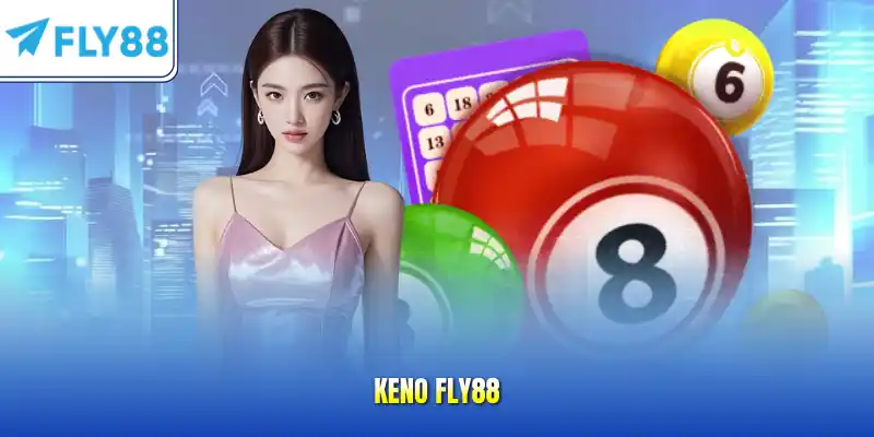 Keno FLY88