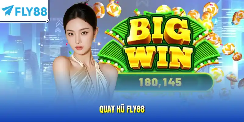 Quay hũ FLY88