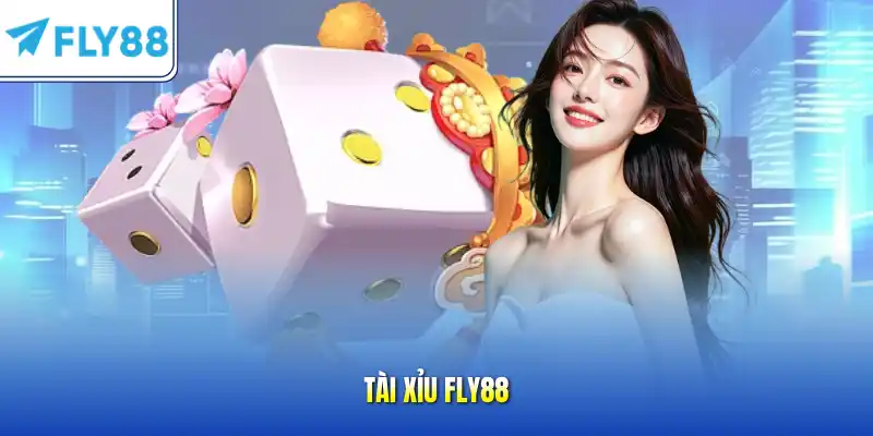 Tài Xỉu FLY88