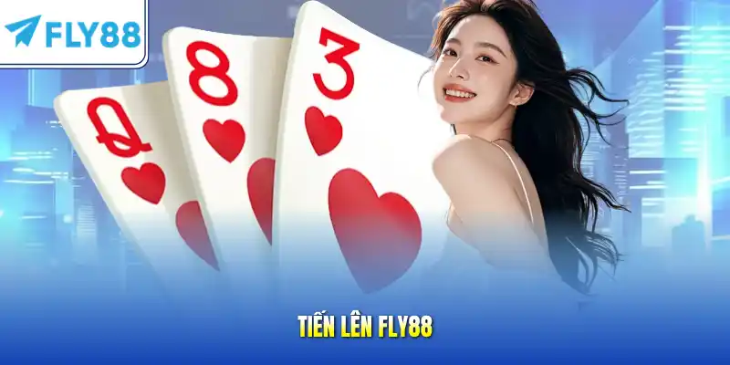 Tiến lên FLY88