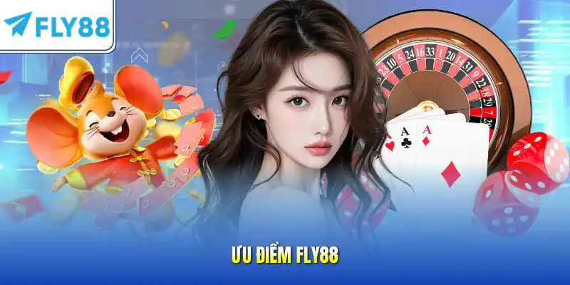 Ưu điểm FLY88
