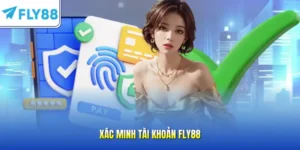 Xác minh tài khoản FLY88